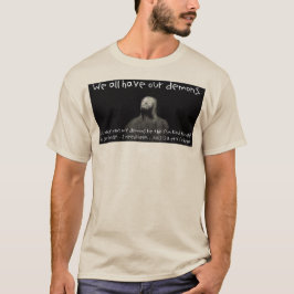 Wir alle haben unsere Dämonen T-Shirt