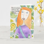 Wir alle hatten diese Zeiten. . . Karte (Gelbe Blume)