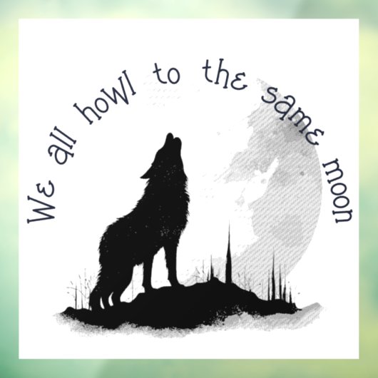 Wir alle klammern uns an das gleiche Moon Inspirat Fensteraufkleber (Blatt 3)