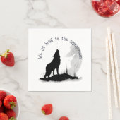 Wir alle klammern uns an das gleiche Moon Inspirat Serviette (Beispiel)