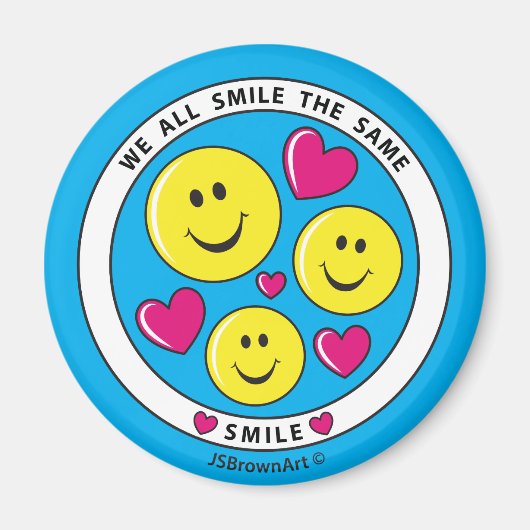 Wir alle lächeln das gleiche_Round Magnet 2.25" (Vorne)