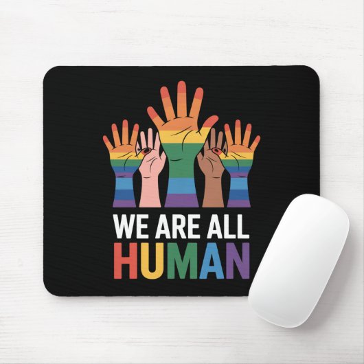 Wir alle sind der menschliche Rainbow LGBTQ-Stolz, Mousepad (Mit Mouse)