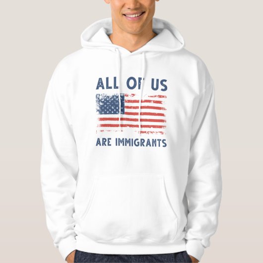 Wir alle sind Einwanderer Hoodie (Vorderseite)