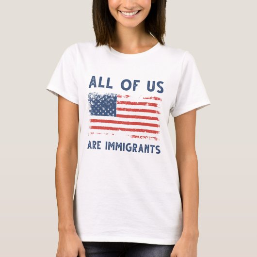 Wir alle sind Immigranten T-Shirt (Vorderseite)