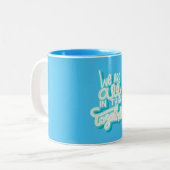Wir alle sind in dieser Tasse (Vorderseite Links)