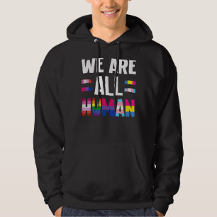 Wir alle sind Menschen stolz LGBt Regenbogenflagge Hoodie