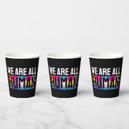 Wir alle sind menschliche LGBTQIA+ Pappbecher