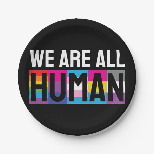 Wir alle sind menschliche LGBTQIA+ Pappteller (Vorderseite)