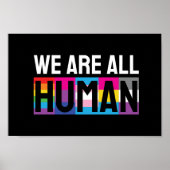 Wir alle sind menschliche LGBTQIA+ Poster (Vorne)