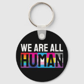 Wir alle sind menschliche LGBTQIA+ Schlüsselanhänger (Vorderseite)