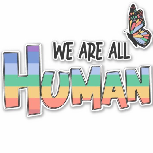 Wir alle sind menschlicher Regenbogen Aufkleber (Vorderseite)