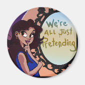 Wir alle tun nur so, als würden wir Magnet (Vorne)