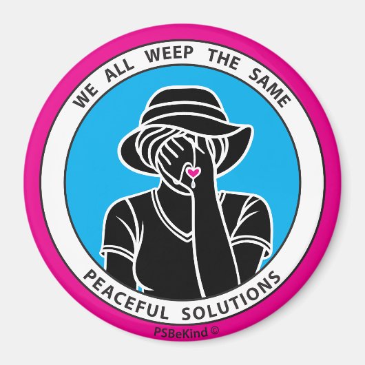 Wir alle weinen das gleiche 1 Pink_3" Magnet (Vorne)