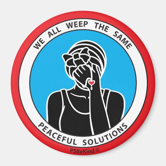 Wir alle weinen das gleiche 1 Red_3" Magnet (Vorne)