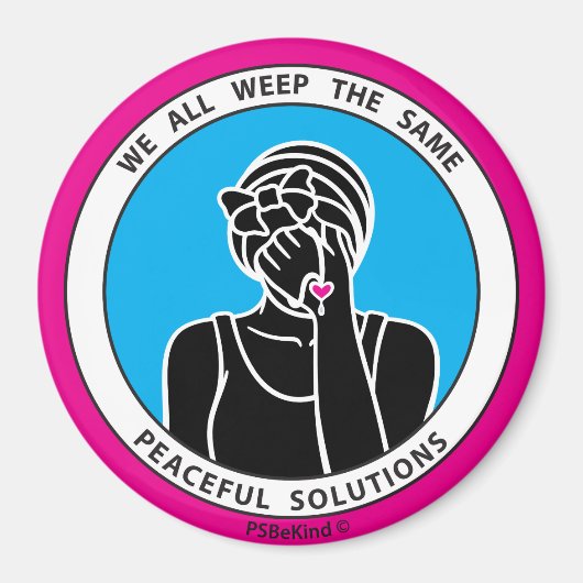 Wir alle weinen das gleiche 2 Pink_3" Magnet (Vorne)