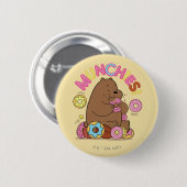 Wir Bare Bars - Grizz Donut Munchies! Button (Vorne & Hinten)