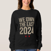 Wir besitzen den Osten 2024 Sweatshirt (Vorderseite)