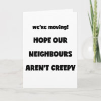 Wir bewegen uns! | Creepy Neighbors - Funny Quote