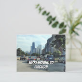 Wir bewegen uns nach Chicago Ihre Worte und Ihr Fo Ankündigungspostkarte (Stehend Vorderseite)
