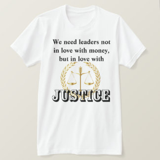 Wir brauchen Führungspersönlichkeiten in Liebe mit T-Shirt