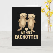 Wir brauchen jeden Niedlichen Otter mit Herzkuchen Karte (Gelbe Blume)