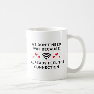 Wir brauchen kein WLAN Kaffeetasse