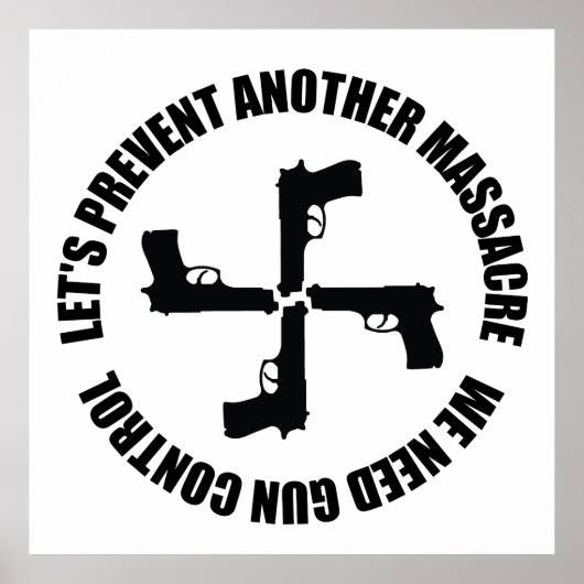 Wir brauchen Kontrolle von Waffen Poster (Vorne)