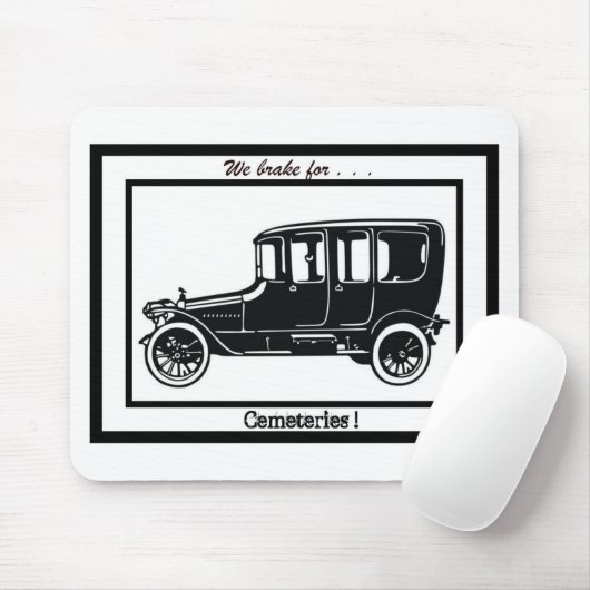 Wir bremsen für Friedhöfe! Mousepad (Mit Mouse)