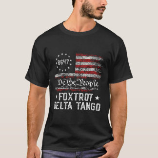 Wir, das Foxtrot Delta Tango Usa Flag 8647 VI T-Shirt