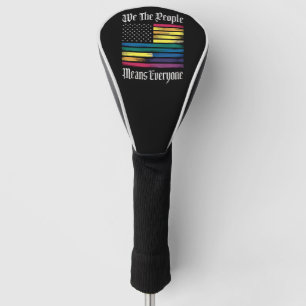 Wir das Volk bedeutet jeden LGBT Gay Pride Geschen Golf Headcover