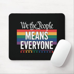 Wir das Volk bedeutet jeden US-Verfassung LGBT Mousepad