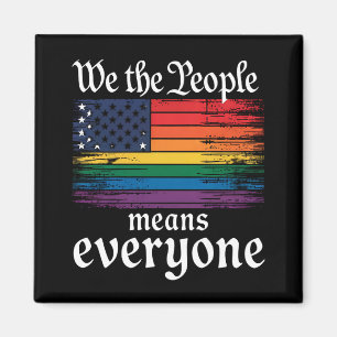 Wir das Volk bedeutet jeden USA-Flagge LGBTQ Magnet