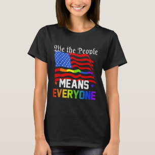Wir, das Volk, bedeutet jeden Verfassungszusatz de T-Shirt