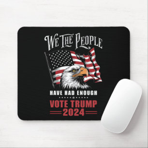 Wir das Volk haben genug. Wählt Trump 2024 Mousepad