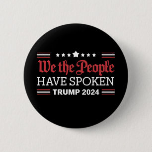 Wir das Volk haben gesprochen Trump 2024 Button