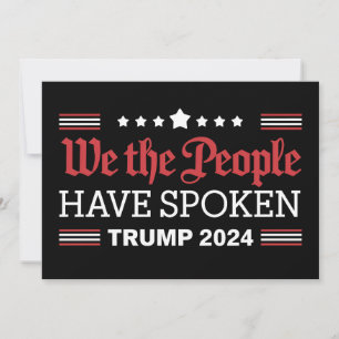 Wir das Volk haben gesprochen Trump 2024 Einladung