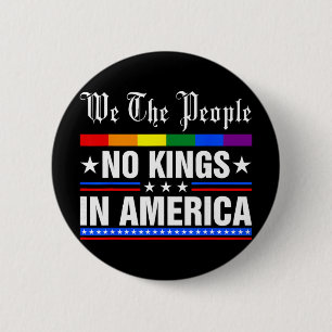 Wir das Volk keine Könige in Amerika Anti-Trump Lu Button