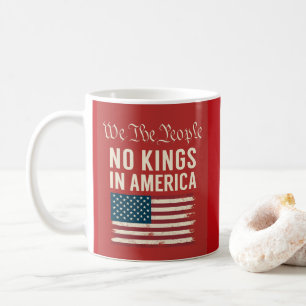 Wir Das Volk Keine Könige In Amerika Kaffeetasse