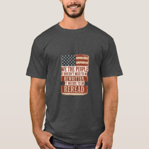 Wir, das Volk, lesen das Fahnenzitat neu T-Shirt