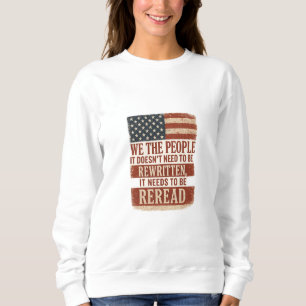 Wir das Volk lesen den Fahnen-Eid noch einmal Sweatshirt