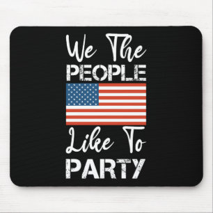 Wir das Volk mögen gerne patriotische 4. Juli-Part Mousepad