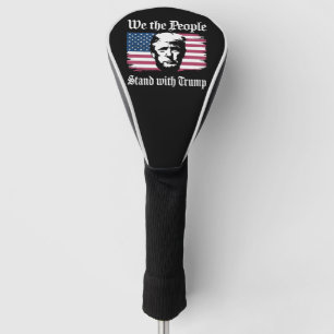 Wir das Volk stehen hinter Donald Trump Unterstütz Golf Headcover