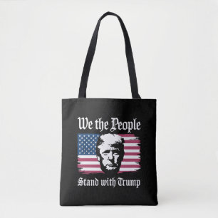 Wir das Volk stehen hinter Donald Trump Unterstütz Tasche