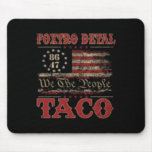 Wir das Volk Taco Foxtrot Delta Taco 2 Mousepad (Vorne)
