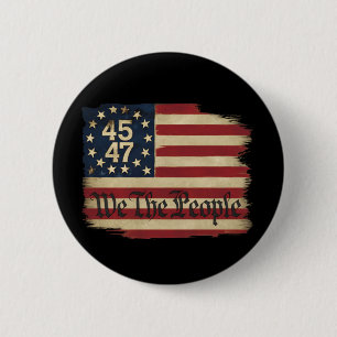 Wir das Volk Trump 45 47 abgenutzte Vintage-Flagge Button
