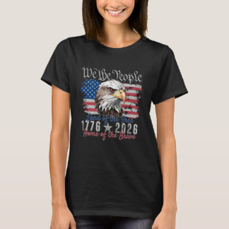 Wir Das Volk US-Flagge Land der Freien Heimat der T-Shirt