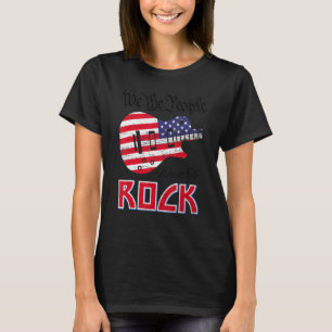 Wir das Volk wollen Rockgitarre USA Amerikanische T-Shirt