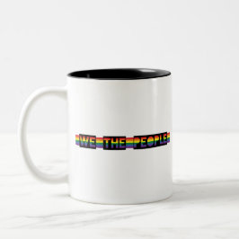 Wir der Leute-Regenbogen-Stolz-Streifen Zweifarbige Tasse