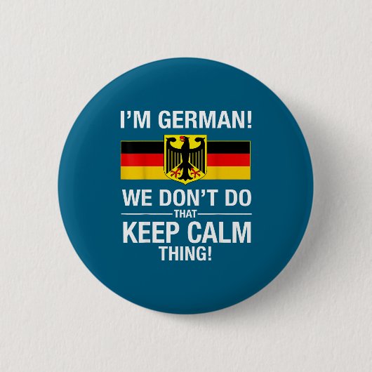 Wir Deutsche bleiben nicht ruhig Button (Vorderseite)