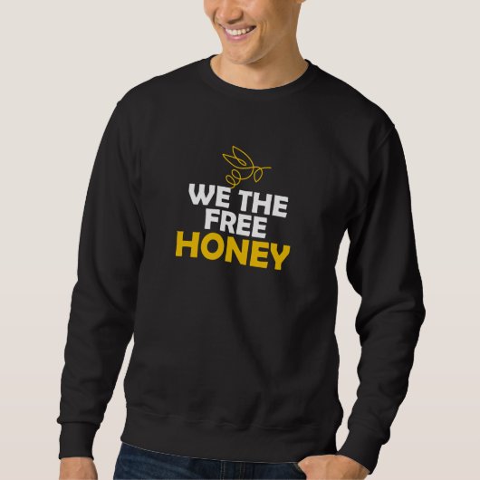 Wir die Honigbienen Sweatshirt (Vorderseite)